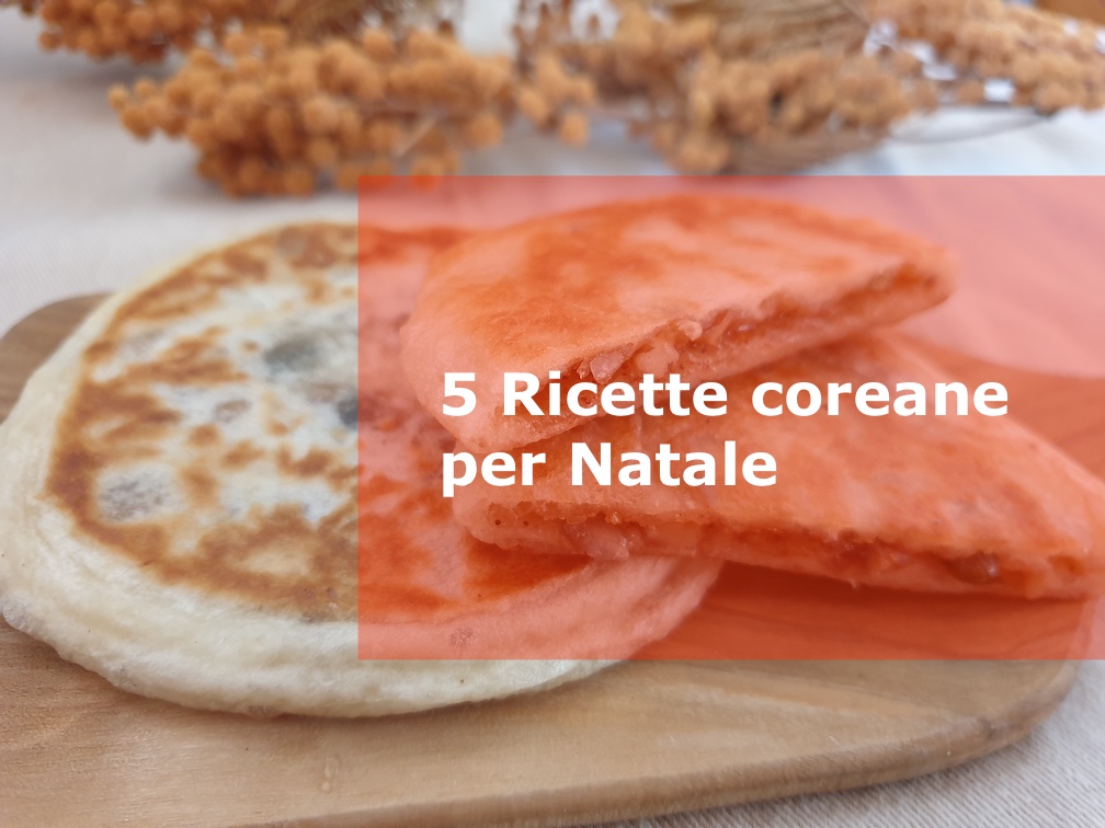 ricette coreane per natale